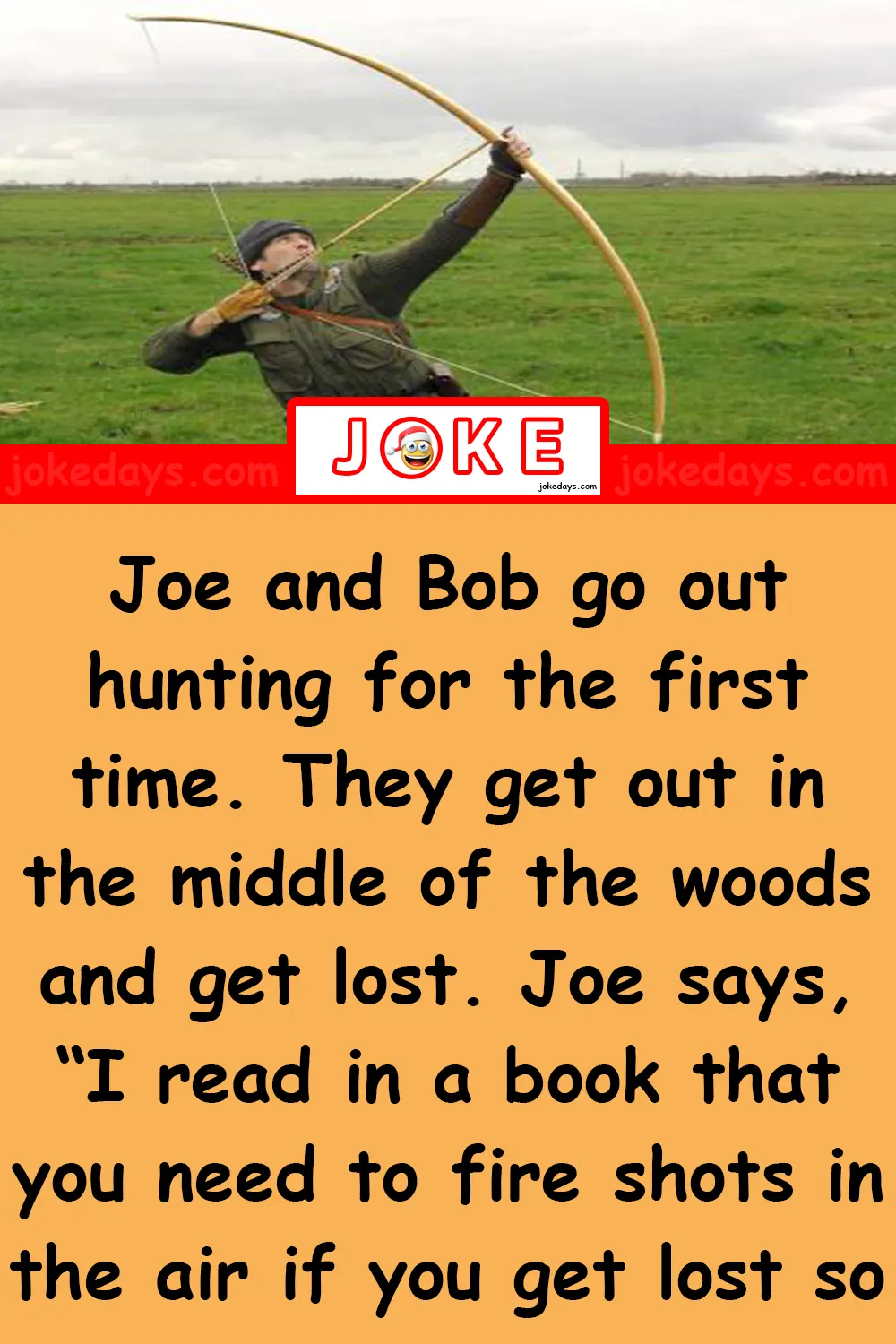 Joe and Bob go out hunting